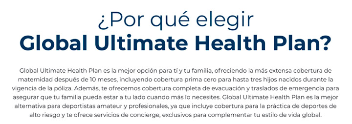 Por que elegir Global Ultimate Health Plan